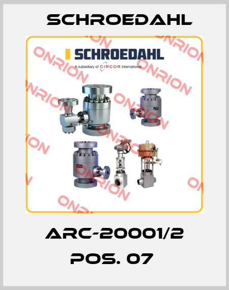 ARC-20001/2 POS. 07  Schroedahl