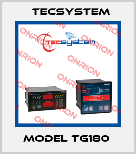 MODEL TG180  Tecsystem