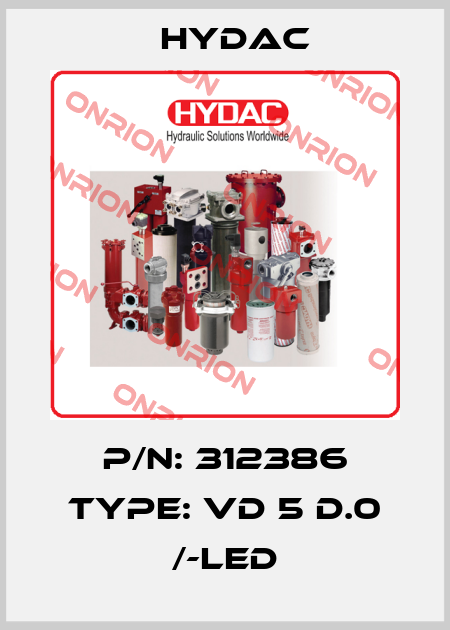 P/N: 312386 Type: VD 5 D.0 /-LED Hydac