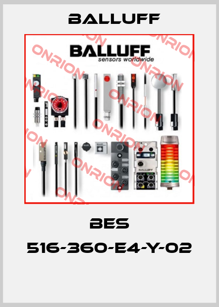 BES 516-360-E4-Y-02  Balluff
