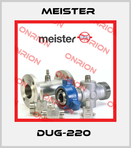DUG-220  Meister