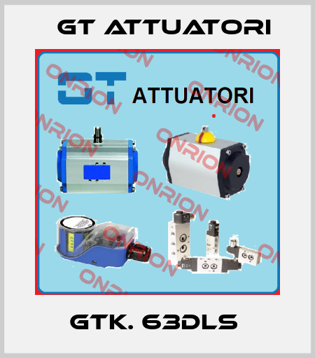GTK. 63DLS  GT Attuatori