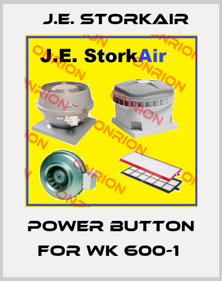 Power button for WK 600-1  J.E. Storkair