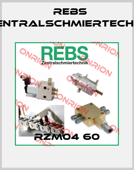 RZM04 60 Rebs Zentralschmiertechnik