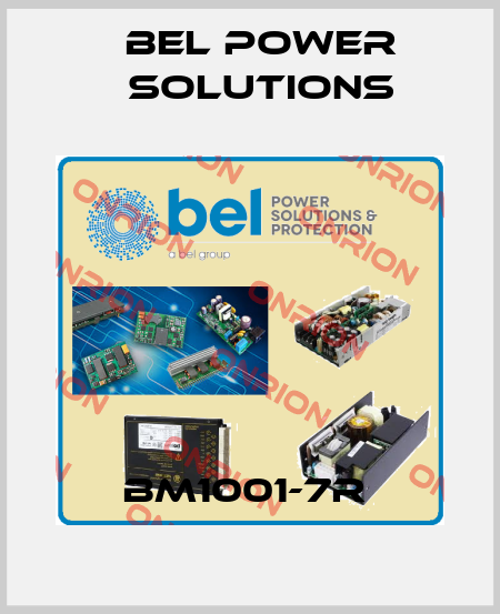 BM1001-7R  Bel Power Solutions
