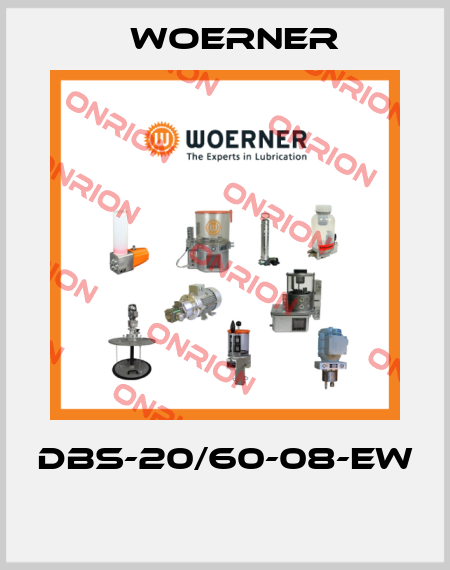 DBS-20/60-08-EW  Woerner