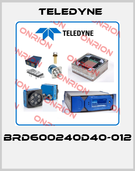 BRD600240D40-012  Teledyne