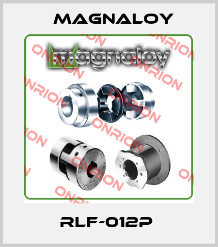 RLF-012P  Magnaloy