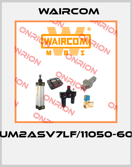 UM2ASV7LF/11050-60  Waircom