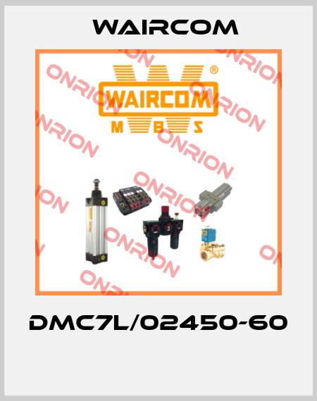 DMC7L/02450-60  Waircom