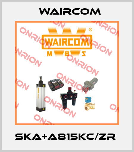 SKA+A815KC/ZR  Waircom