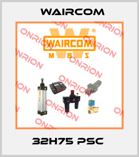 32H75 PSC  Waircom