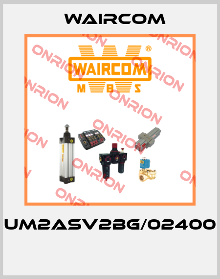 UM2ASV2BG/02400  Waircom