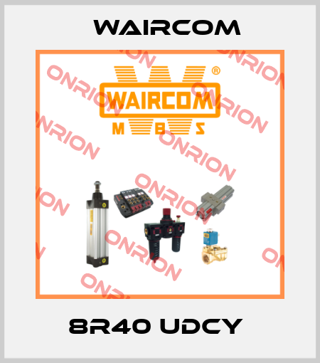 8R40 UDCY  Waircom