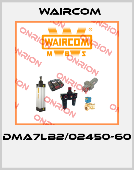 DMA7LB2/02450-60  Waircom