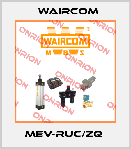 MEV-RUC/ZQ  Waircom