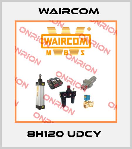 8H120 UDCY  Waircom