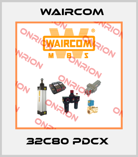 32C80 PDCX  Waircom