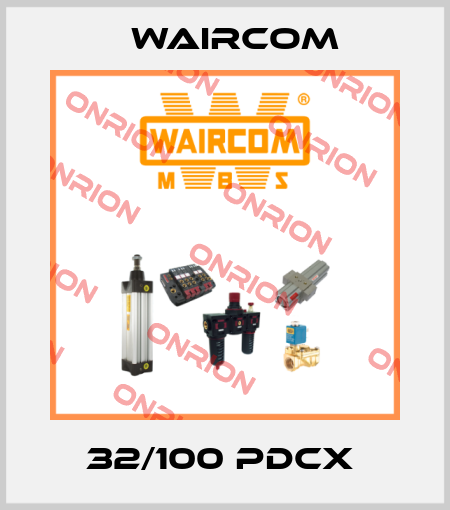 32/100 PDCX  Waircom