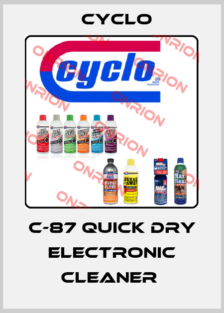 C-87 QUICK DRY ELECTRONIC CLEANER  Cyclo