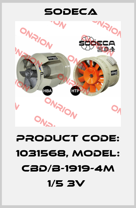 Product Code: 1031568, Model: CBD/B-1919-4M 1/5 3V  Sodeca