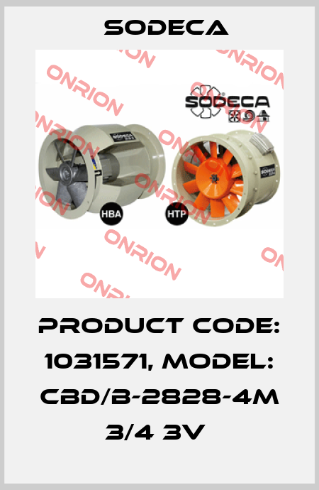 Product Code: 1031571, Model: CBD/B-2828-4M 3/4 3V  Sodeca