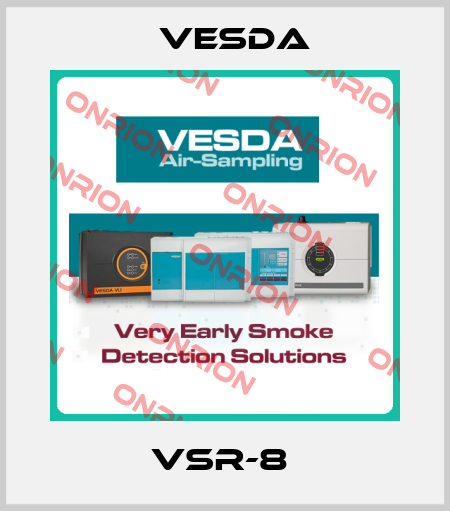 VSR-8  Vesda