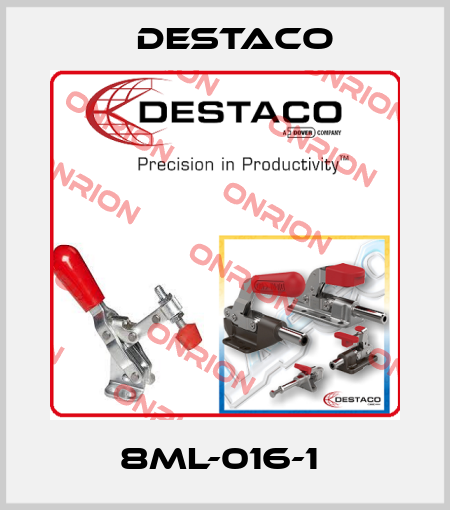 8ML-016-1  Destaco