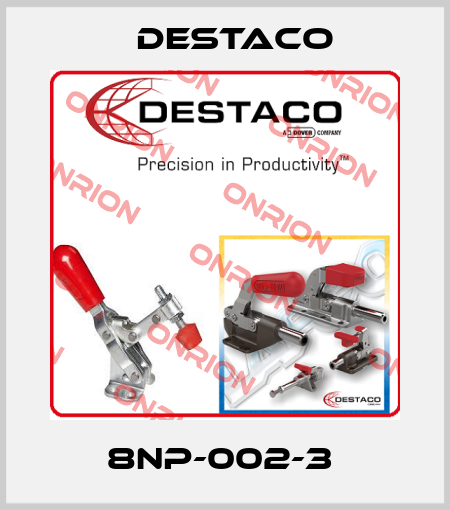 8NP-002-3  Destaco