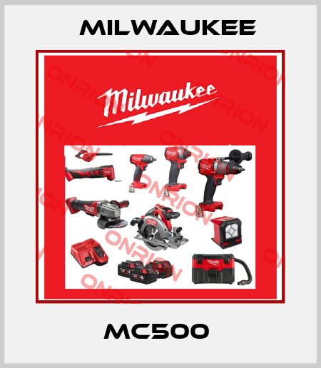 MC500  Milwaukee