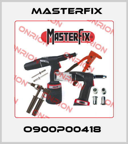 O900P00418  Masterfix