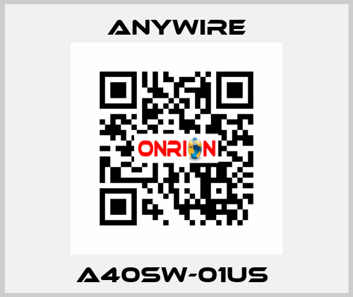 A40SW-01US  Anywire