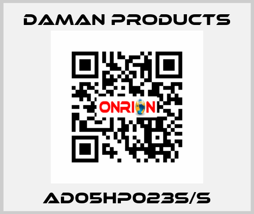 AD05HP023S/S Daman Products