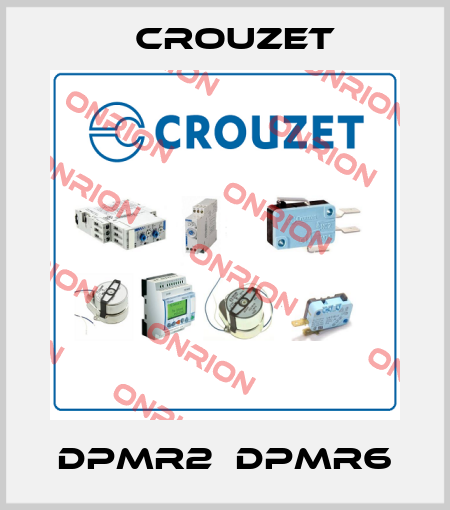 DPMR2  DPMR6 Crouzet