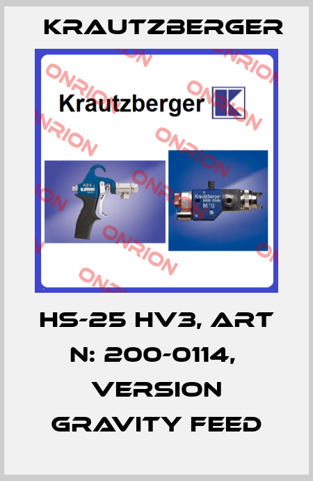 HS-25 HV3, Art N: 200-0114,  Version Gravity feed Krautzberger