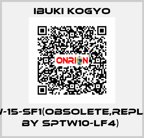 SPTW-15-SF1(Obsolete,replaced by SPTW10-LF4)  IBUKI KOGYO
