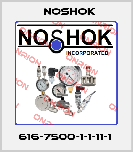 616-7500-1-1-11-1  Noshok