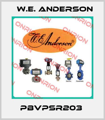 PBVPSR203  W.E. ANDERSON