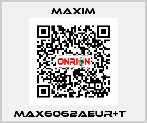 MAX6062AEUR+T   Maxim