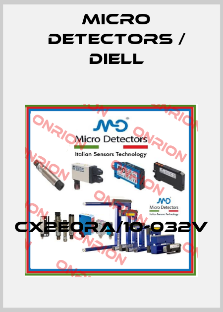 CX2E0RA/10-032V Micro Detectors / Diell