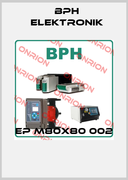 EP M80X80 002  BPH elektronik