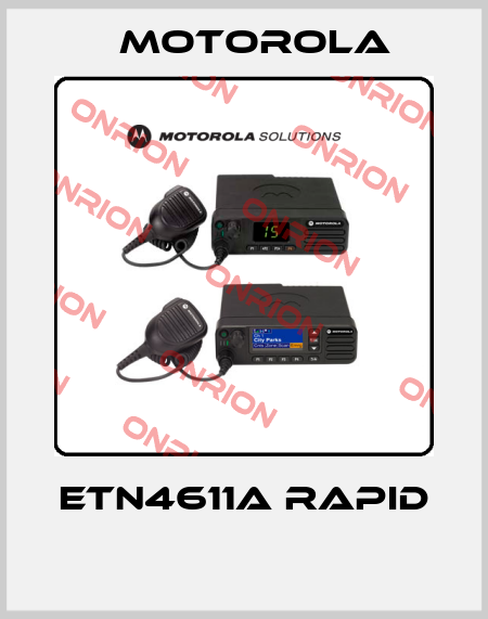 ETN4611A RAPID  Motorola