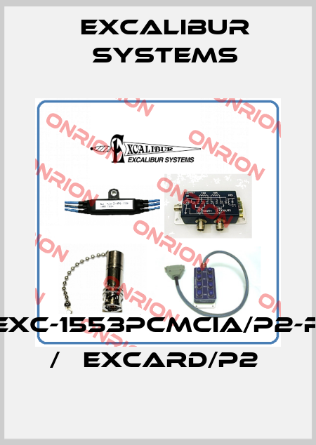 EXC-1553PCMCIA/P2-R    /   EXCARD/P2  Excalibur Systems