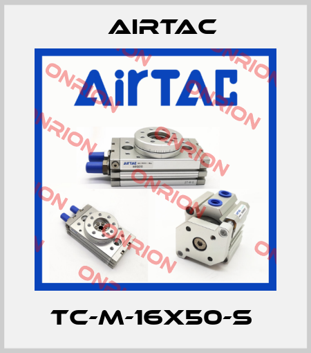 TC-M-16X50-S  Airtac