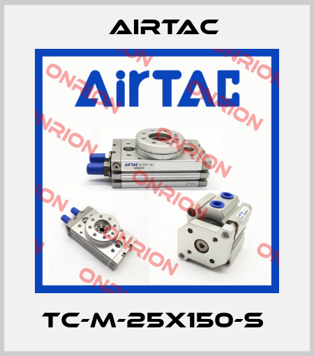 TC-M-25X150-S  Airtac