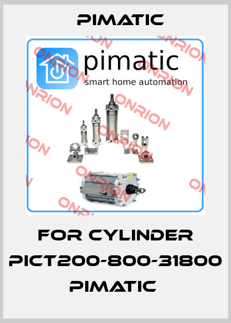 FOR CYLINDER PICT200-800-31800 PIMATIC  Pimatic