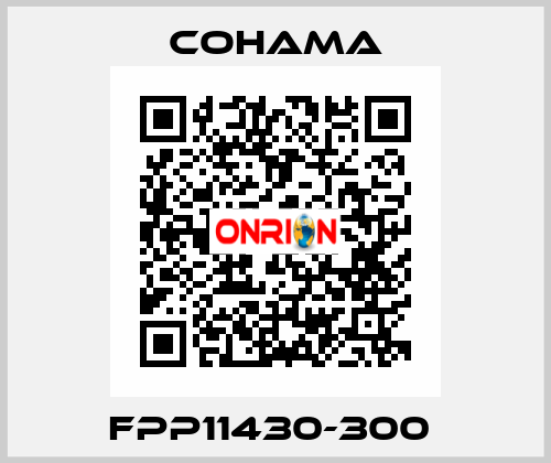 FPP11430-300  Cohama