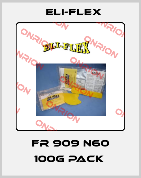 FR 909 N60 100G PACK  Eli-Flex