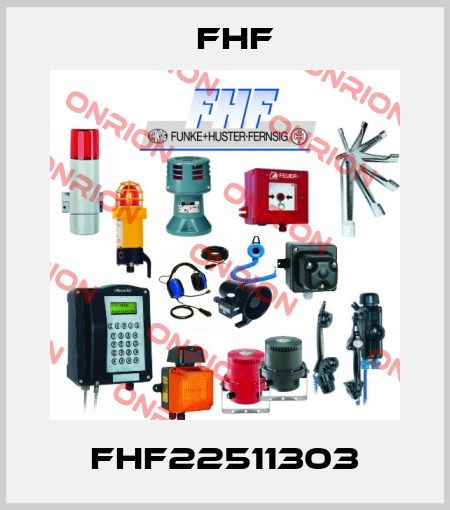 FHF22511303 FHF