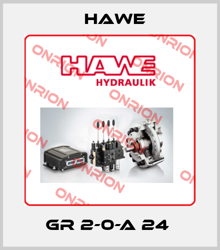 GR 2-0-A 24  Hawe